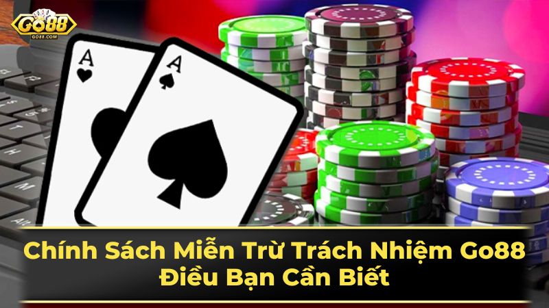 Chính Sách Miễn Trừ Trách Nhiệm Go88: Điều Bạn Cần Biết 2 Trách nhiệm của người dùng